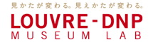 LOUVRE - DNP MUSEUM LAB