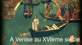A Venise au XVIème siècle
