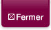 Fermer